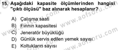 Üretim Yönetimi Dersi 2023 - 2024 Yılı (Vize) Ara Sınavı 15. Soru