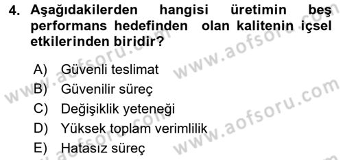 Üretim Yönetimi Dersi 2023 - 2024 Yılı (Vize) Ara Sınavı 4. Soru