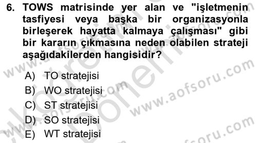 Üretim Yönetimi Dersi 2023 - 2024 Yılı (Vize) Ara Sınavı 6. Soru