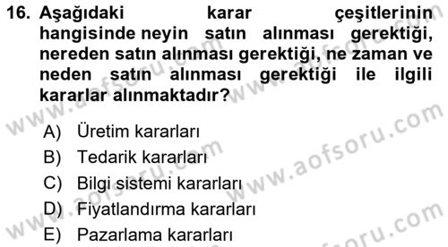 Üretim Yönetimi Dersi 2024 - 2025 Yılı Yaz Okulu Sınav Soruları 16. Soru