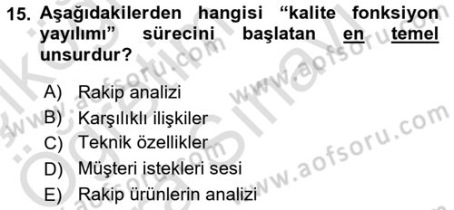 Üretim Yönetimi Dersi 2025 - 2026 Yılı (Vize) Ara Sınav Soruları 15. Soru