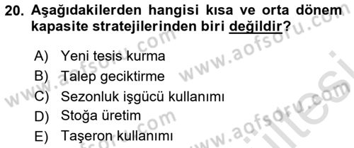 Üretim Yönetimi Dersi 2025 - 2026 Yılı (Vize) Ara Sınav Soruları 20. Soru