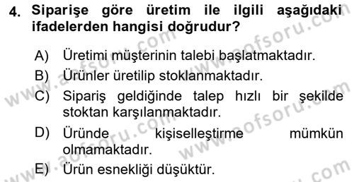 Üretim Yönetimi Dersi 2025 - 2026 Yılı (Vize) Ara Sınav Soruları 4. Soru
