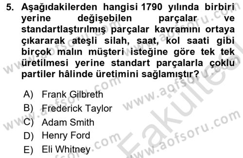 Üretim Yönetimi Dersi 2025 - 2026 Yılı (Vize) Ara Sınav Soruları 5. Soru