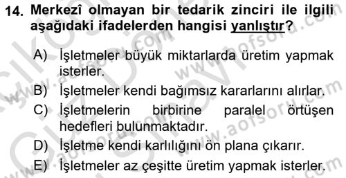 Üretim Yönetimi Dersi 2025 - 2026 Yılı (Final) Dönem Sonu Sınav Soruları 14. Soru
