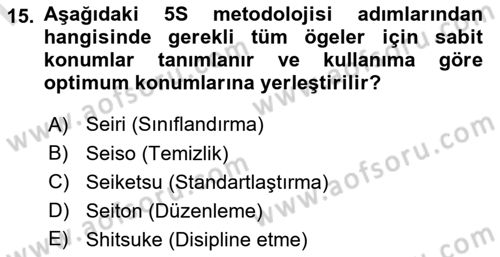 Üretim Yönetimi Dersi 2025 - 2026 Yılı (Final) Dönem Sonu Sınav Soruları 15. Soru