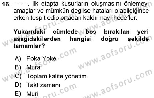 Üretim Yönetimi Dersi 2025 - 2026 Yılı Yaz Okulu Sınav Soruları 16. Soru