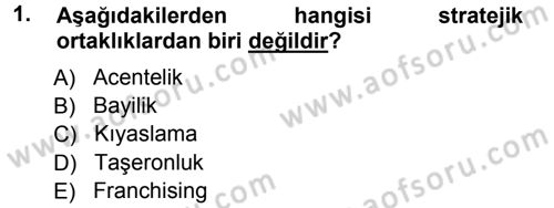 Yönetimde Güncel Yaklaşımlar Dersi 2012 - 2013 Yılı (Vize) Ara Sınav Soruları 1. Soru