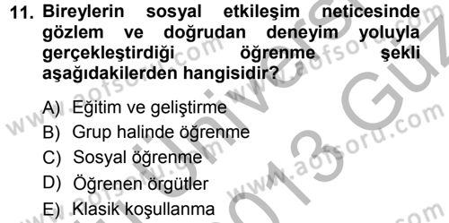 Yönetimde Güncel Yaklaşımlar Dersi 2012 - 2013 Yılı (Vize) Ara Sınav Soruları 11. Soru