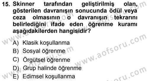 Yönetimde Güncel Yaklaşımlar Dersi 2012 - 2013 Yılı (Vize) Ara Sınav Soruları 15. Soru