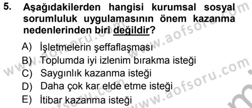 Yönetimde Güncel Yaklaşımlar Dersi 2012 - 2013 Yılı (Vize) Ara Sınav Soruları 5. Soru