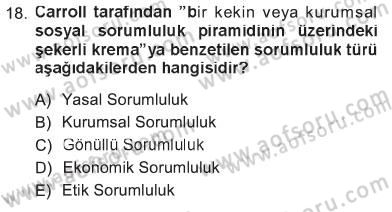 Yönetimde Güncel Yaklaşımlar Dersi 2012 - 2013 Yılı Tek Ders Sınav Soruları 18. Soru