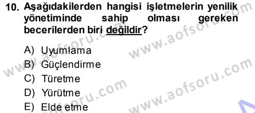 Yönetimde Güncel Yaklaşımlar Dersi 2013 - 2014 Yılı (Vize) Ara Sınav Soruları 10. Soru