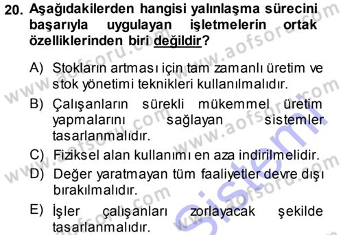 Yönetimde Güncel Yaklaşımlar Dersi 2013 - 2014 Yılı (Vize) Ara Sınav Soruları 20. Soru