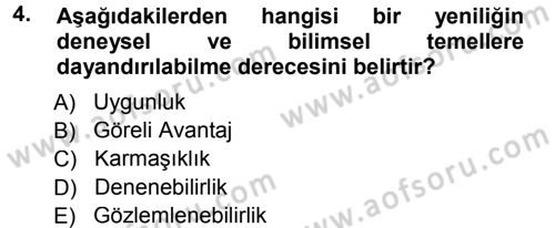 Yönetimde Güncel Yaklaşımlar Dersi 2013 - 2014 Yılı Tek Ders Sınav Soruları 4. Soru