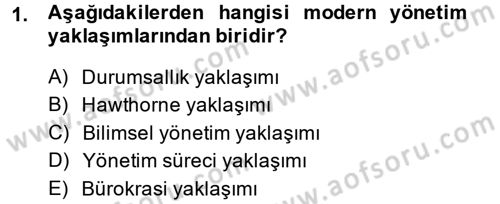 Yönetimde Güncel Yaklaşımlar Dersi 2014 - 2015 Yılı (Vize) Ara Sınav Soruları 1. Soru