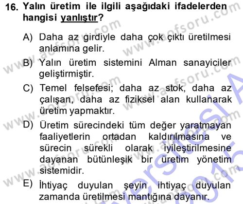 Yönetimde Güncel Yaklaşımlar Dersi 2014 - 2015 Yılı (Vize) Ara Sınav Soruları 16. Soru