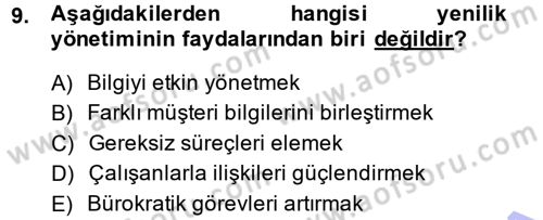 Yönetimde Güncel Yaklaşımlar Dersi 2014 - 2015 Yılı (Vize) Ara Sınav Soruları 9. Soru