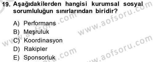 Yönetimde Güncel Yaklaşımlar Dersi 2014 - 2015 Yılı Tek Ders Sınav Soruları 19. Soru