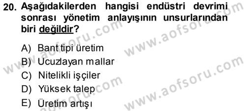Yönetimde Güncel Yaklaşımlar Dersi 2014 - 2015 Yılı Tek Ders Sınav Soruları 20. Soru