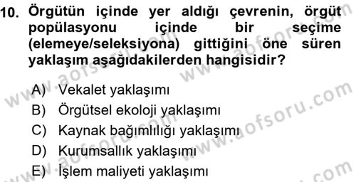 Yönetimde Güncel Yaklaşımlar Dersi 2015 - 2016 Yılı (Vize) Ara Sınav Soruları 10. Soru