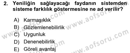 Yönetimde Güncel Yaklaşımlar Dersi 2015 - 2016 Yılı (Vize) Ara Sınav Soruları 2. Soru