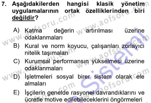 Yönetimde Güncel Yaklaşımlar Dersi 2015 - 2016 Yılı (Vize) Ara Sınav Soruları 7. Soru