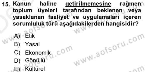 Yönetimde Güncel Yaklaşımlar Dersi 2015 - 2016 Yılı Tek Ders Sınav Soruları 15. Soru
