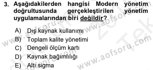 Yönetimde Güncel Yaklaşımlar Dersi 2015 - 2016 Yılı Tek Ders Sınav Soruları 3. Soru