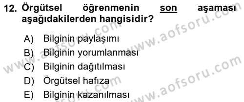 Yönetimde Güncel Yaklaşımlar Dersi 2016 - 2017 Yılı 3 Ders Sınav Soruları 12. Soru