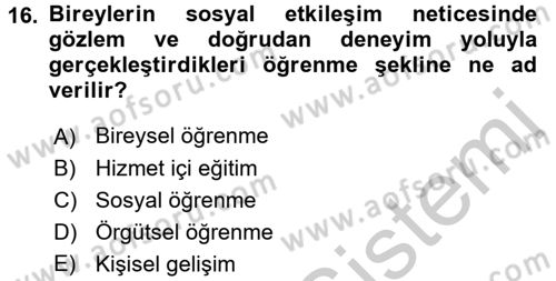 Yönetimde Güncel Yaklaşımlar Dersi 2016 - 2017 Yılı 3 Ders Sınav Soruları 16. Soru