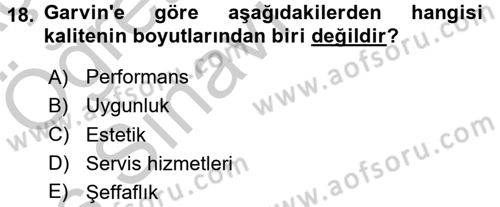 Yönetimde Güncel Yaklaşımlar Dersi 2016 - 2017 Yılı 3 Ders Sınav Soruları 18. Soru