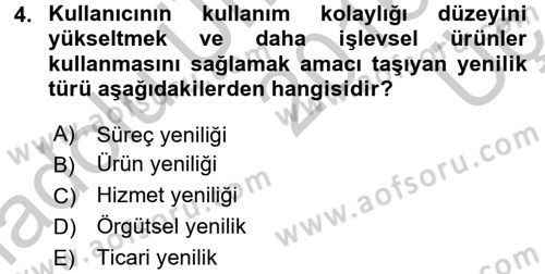 Yönetimde Güncel Yaklaşımlar Dersi 2016 - 2017 Yılı 3 Ders Sınav Soruları 4. Soru