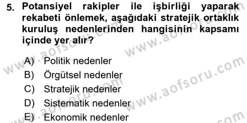 Yönetimde Güncel Yaklaşımlar Dersi 2016 - 2017 Yılı 3 Ders Sınav Soruları 5. Soru