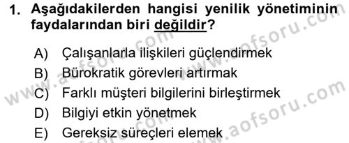 Yönetimde Güncel Yaklaşımlar Dersi 2016 - 2017 Yılı (Vize) Ara Sınav Soruları 1. Soru