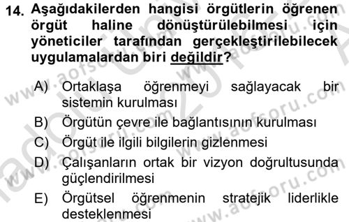 Yönetimde Güncel Yaklaşımlar Dersi 2016 - 2017 Yılı (Vize) Ara Sınav Soruları 14. Soru