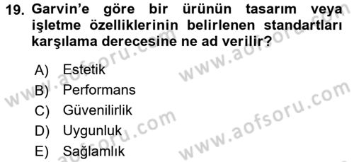 Yönetimde Güncel Yaklaşımlar Dersi 2016 - 2017 Yılı (Final) Dönem Sonu Sınavı 19. Soru