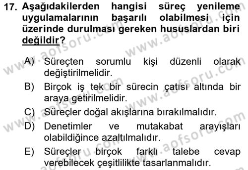 Yönetimde Güncel Yaklaşımlar Dersi 2018 - 2019 Yılı (Vize) Ara Sınav Soruları 17. Soru