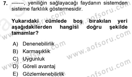Yönetimde Güncel Yaklaşımlar Dersi 2018 - 2019 Yılı (Vize) Ara Sınav Soruları 7. Soru