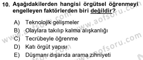 Yönetimde Güncel Yaklaşımlar Dersi 2021 - 2022 Yılı (Vize) Ara Sınav Soruları 10. Soru