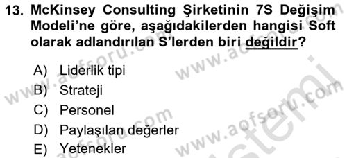 Yönetimde Güncel Yaklaşımlar Dersi 2021 - 2022 Yılı (Vize) Ara Sınav Soruları 13. Soru