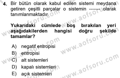 Yönetimde Güncel Yaklaşımlar Dersi 2021 - 2022 Yılı (Vize) Ara Sınav Soruları 4. Soru