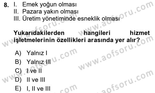 Yönetimde Güncel Yaklaşımlar Dersi 2021 - 2022 Yılı (Vize) Ara Sınav Soruları 8. Soru