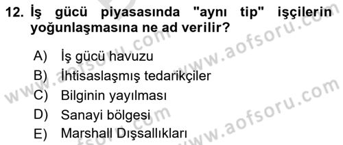 Yönetimde Güncel Yaklaşımlar Dersi 2021 - 2022 Yılı (Final) Dönem Sonu Sınavı 12. Soru