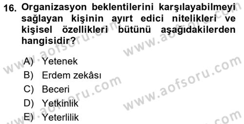 Yönetimde Güncel Yaklaşımlar Dersi 2021 - 2022 Yılı (Final) Dönem Sonu Sınavı 16. Soru