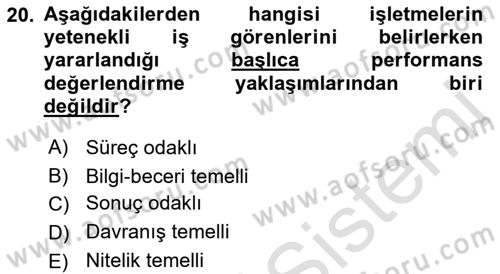 Yönetimde Güncel Yaklaşımlar Dersi 2021 - 2022 Yılı (Final) Dönem Sonu Sınavı 20. Soru