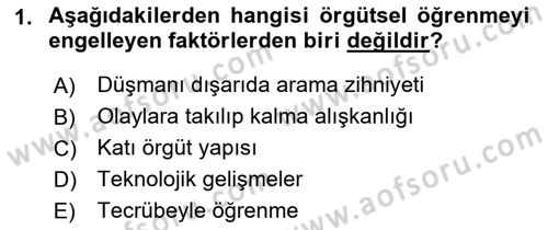 Yönetimde Güncel Yaklaşımlar Dersi 2021 - 2022 Yılı Yaz Okulu Sınav Soruları 1. Soru