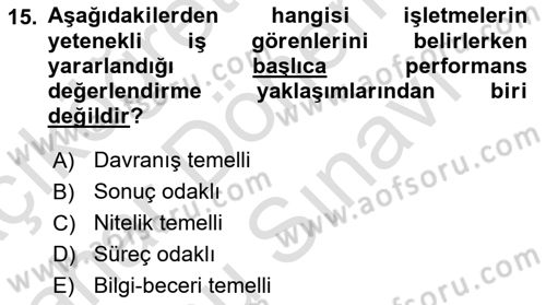 Yönetimde Güncel Yaklaşımlar Dersi 2022 - 2023 Yılı (Final) Dönem Sonu Sınav Soruları 15. Soru