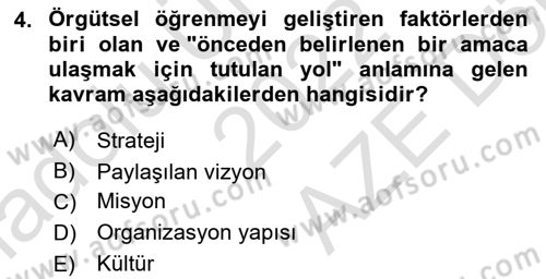 Yönetimde Güncel Yaklaşımlar Dersi 2022 - 2023 Yılı (Final) Dönem Sonu Sınav Soruları 4. Soru