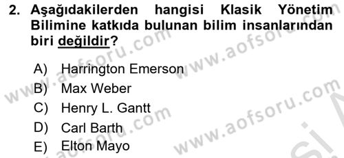 Yönetimde Güncel Yaklaşımlar Dersi 2022 - 2023 Yılı Yaz Okulu Sınav Soruları 2. Soru